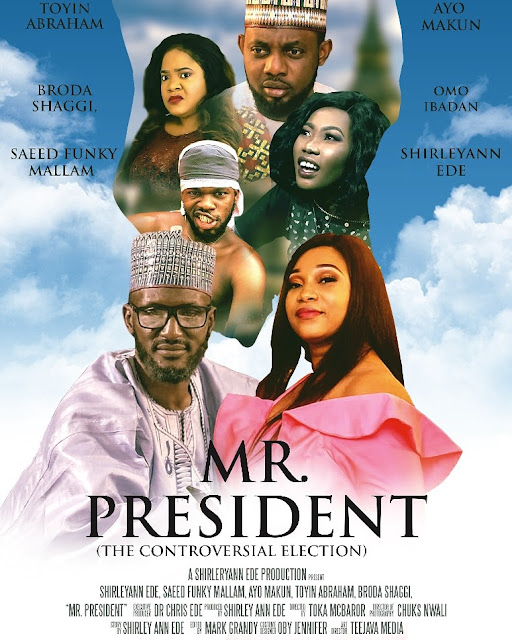 Mr. President (The Controversial Election) 2019 - Nollywire