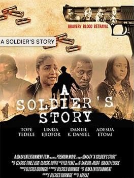 A Soldier's Story (2015) - Nollywire