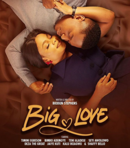 Big Love (2023) - Nollywire