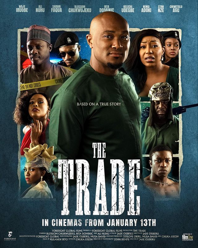 The Trade (2023) - Nollywire