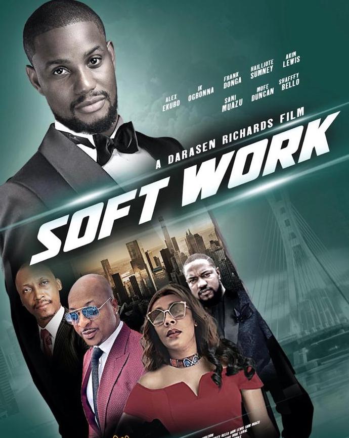 Soft Work (2020) Nollywire