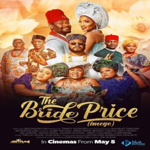 The Bride Price (2023) - Nollywire