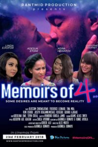 Memoirs of 4 (2018) - Nollywire