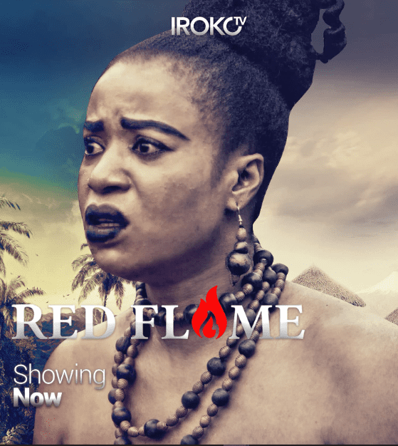 Red Flame (2020) - Nollywire