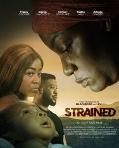 Strained (2022) - Nollywire