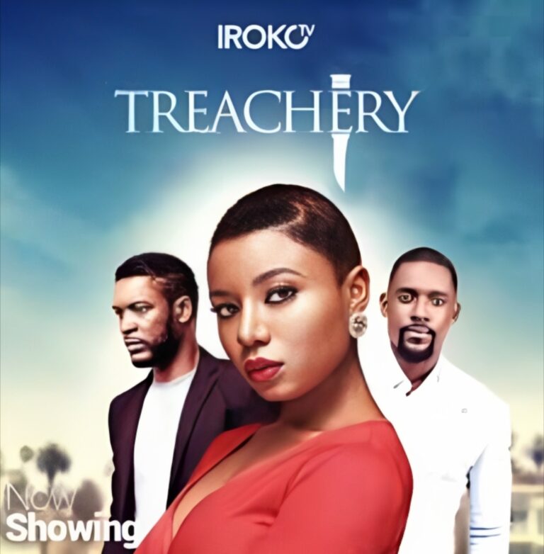 Treachery (2017) - Nollywire