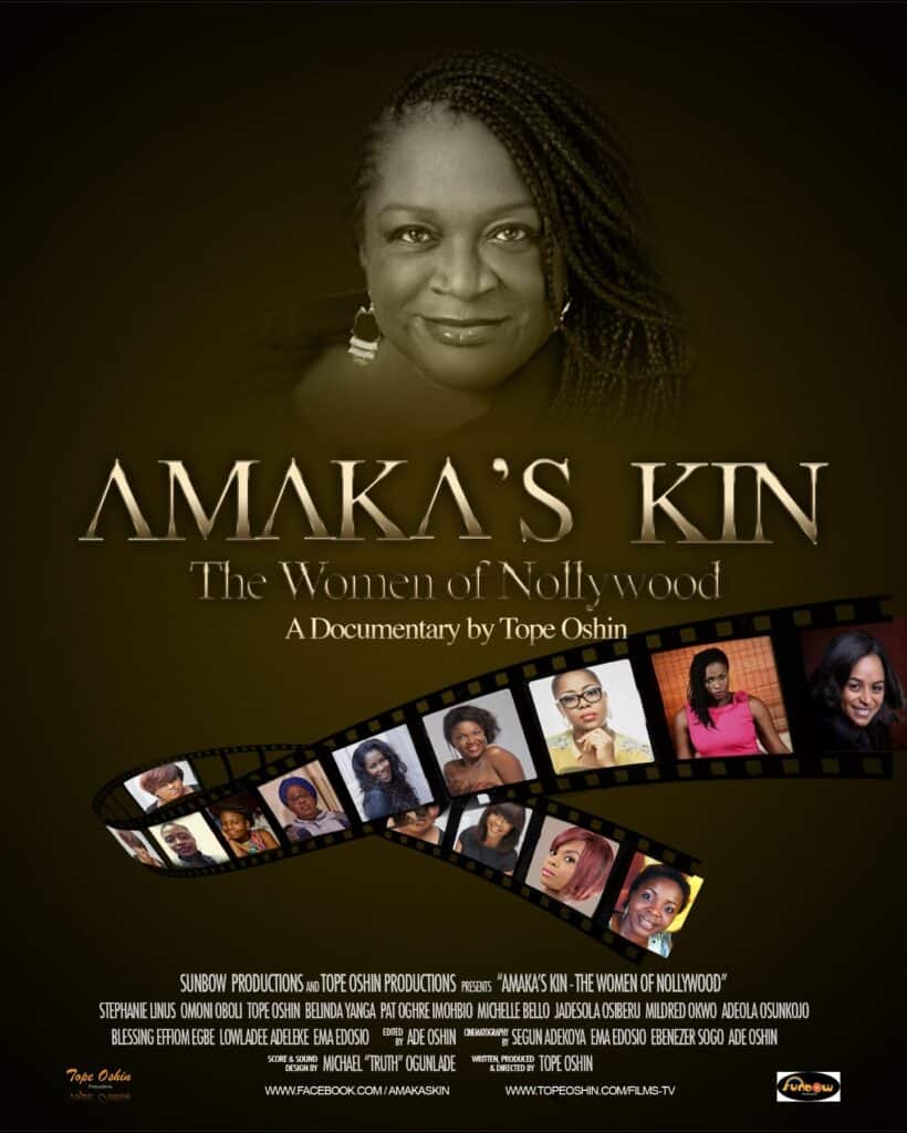 Amaka's Kin: The Women of Nollywood (2016) - Nollywire