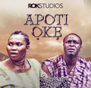 Apoti Oke (2020) - Nollywire