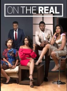 On the Real (2016) - Nollywire