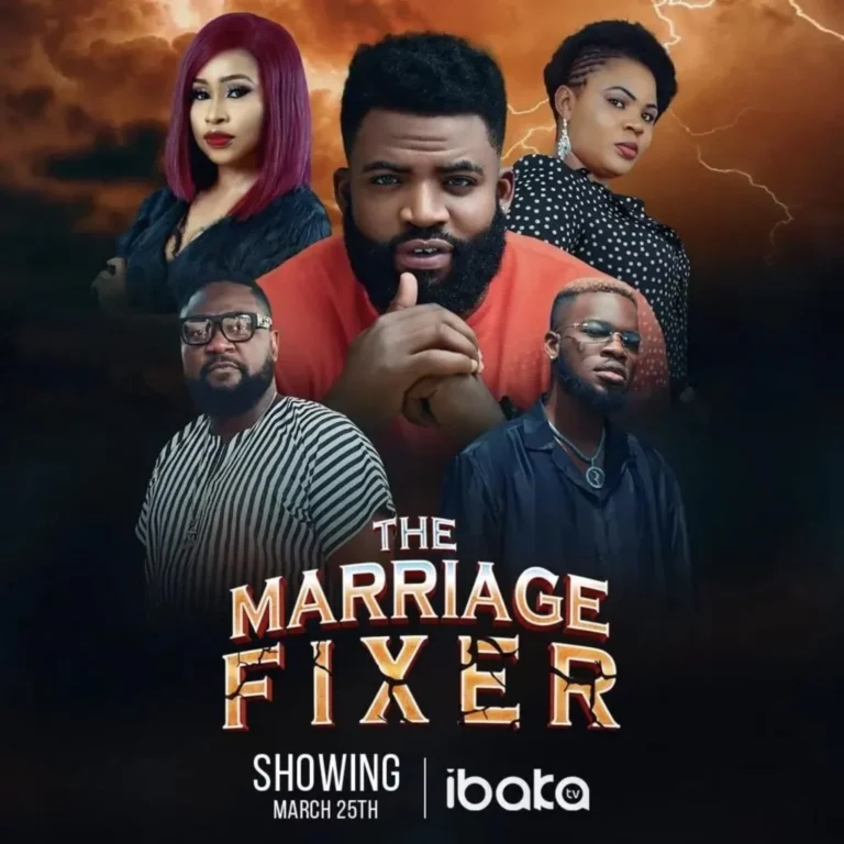 The Marriage Fixer (2022) - Nollywire