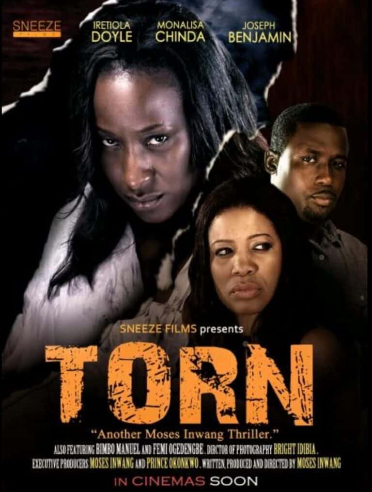 Torn (2013) - Nollywire