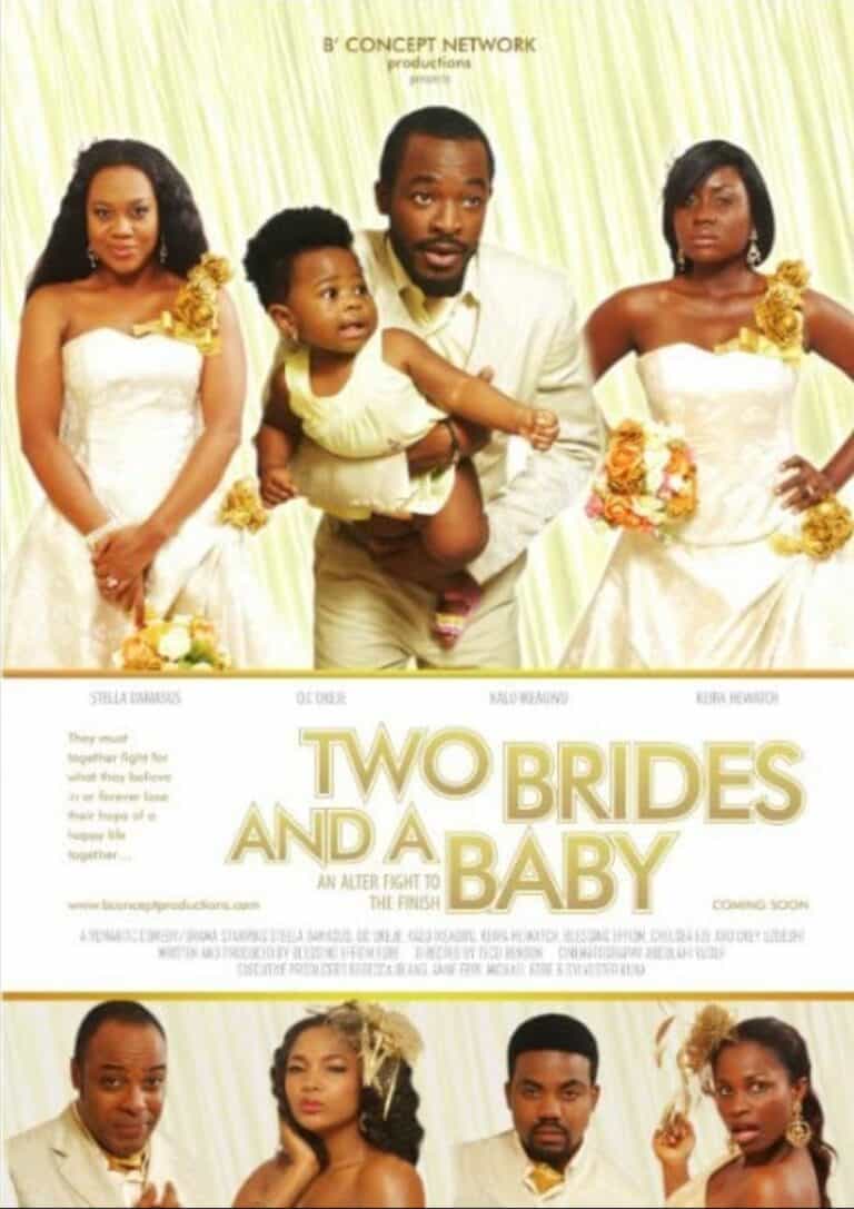 Two Brides And A Baby (2010) - Nollywire
