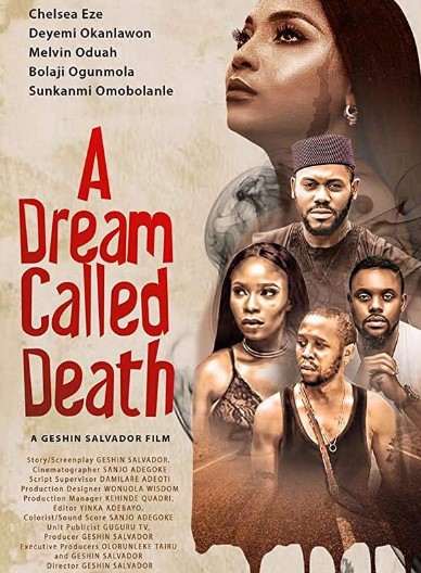 A Dream Called Death (2020) - Nollywire