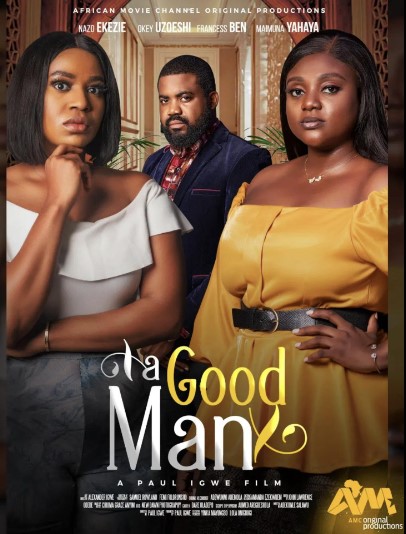 A Good Man (2022) - Nollywire