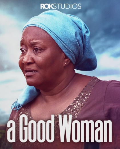 A Good Woman (2023) - Nollywire