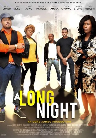 A Long Night (2014) - Nollywire
