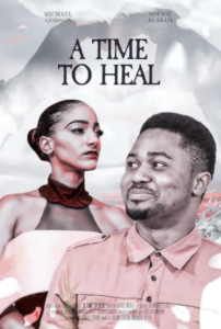 A Time to Heal (2017) - Nollywire