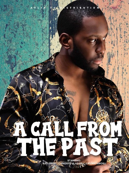 A call from the past (2019) - Nollywire