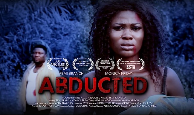 Abducted (2015) - Nollywire