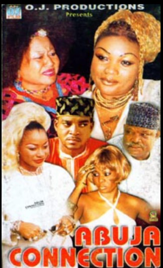 Abuja Connection (2003) - Nollywire