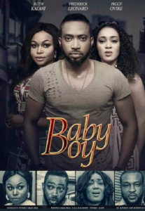 Baby Boy (2017) - Nollywire