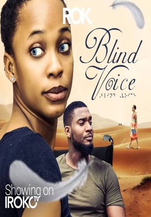 Blind Voice (2019) - Nollywire