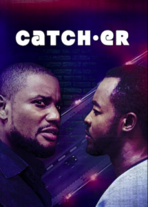 Catch.er (2017) - Nollywire