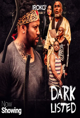 Dark Listed (2019) - Nollywire