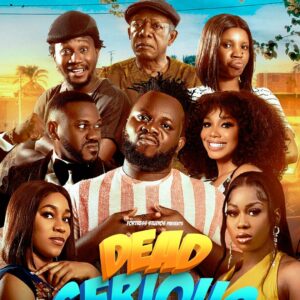 Dead Serious (2024) - Nollywire
