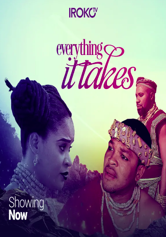 Everything It Takes (2021) - Nollywire
