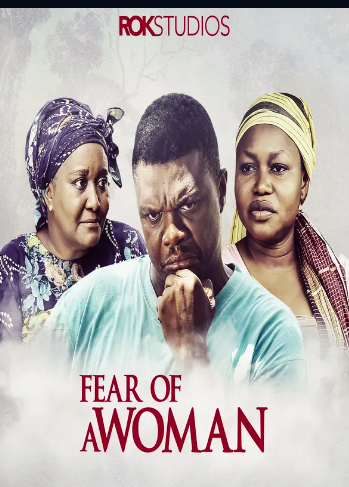 Fear of a Woman (2016) - Nollywire
