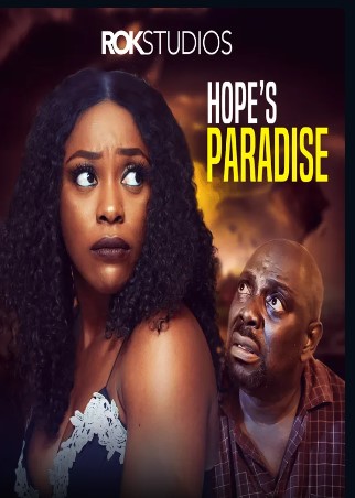 Hopes paradise (2020) - Nollywire