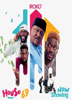 House 69 (2019) - Nollywire