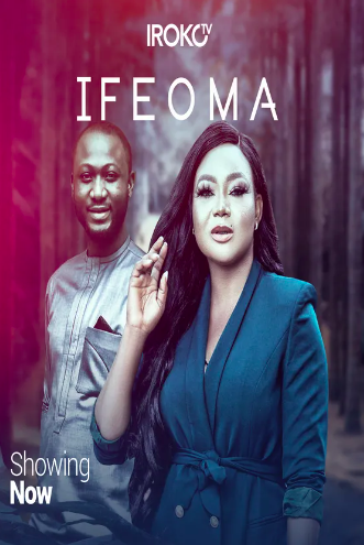 Ifeoma (2021)- Nollywire