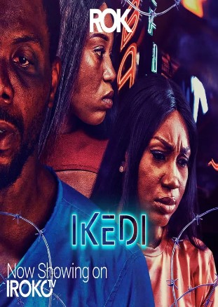 Ikedi (2019) - Nollywire