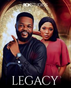 Legacy (2023) - Nollywire