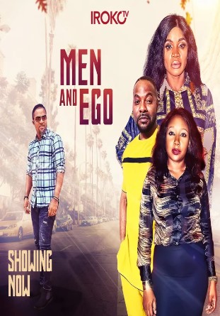 Men and Ego (2019) - Nollywire