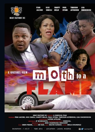 Moth to a Flame (2016) - Nollywire