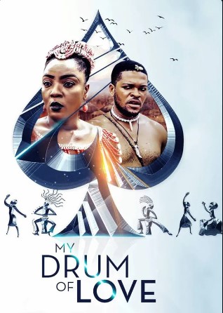 My Drum of Love (2021) - Nollywire