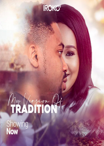 My Version of Tradition 2021 Nollywire