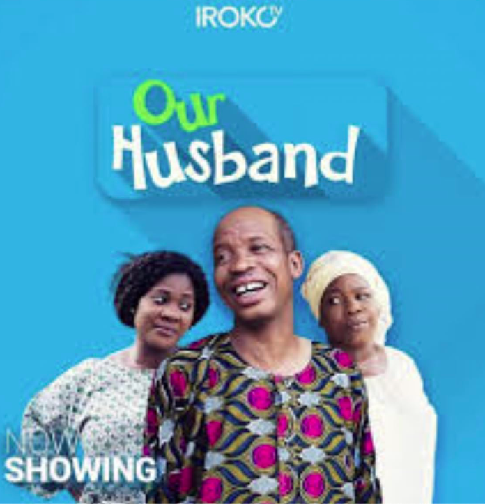 Our Husband (2017) - Nollywire