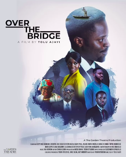 Over the Bridge (2023) - Nollywire