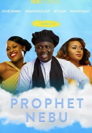 Prophet Nebu (2016) - Nollywire