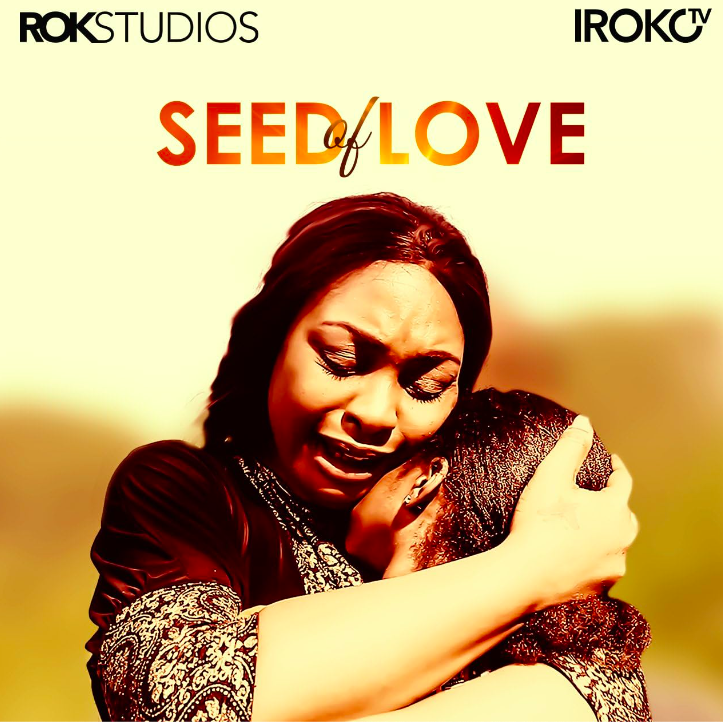 Seed of Love (2016) - Nollywire
