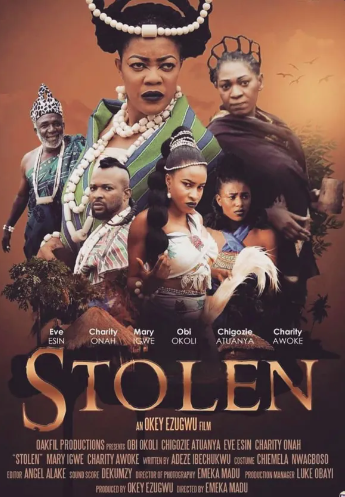 Stolen (2019) -Nollywire