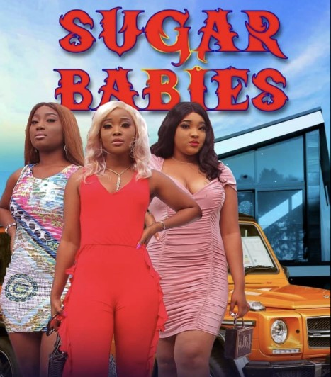 Sugar Babies (2020) - Nollywire