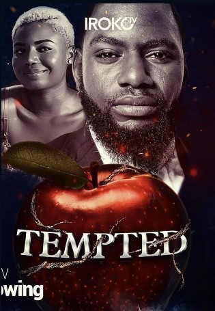 Tempted (2017) - Nollywire
