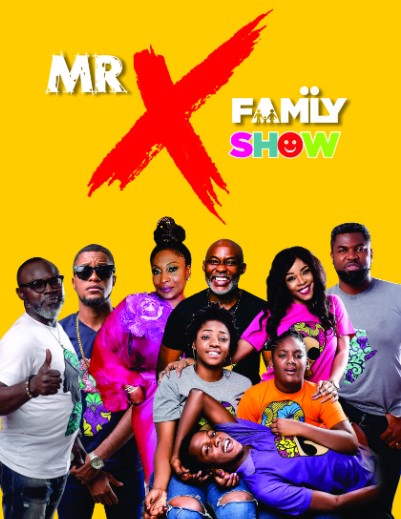 The Mr X Family Show (2018) - Nollywire
