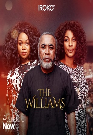 The Williams (2018) - Nollywire