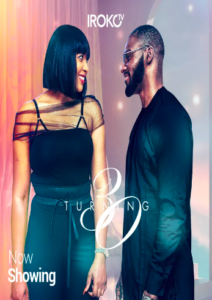 Turning Thirty (2020) - Nollywire